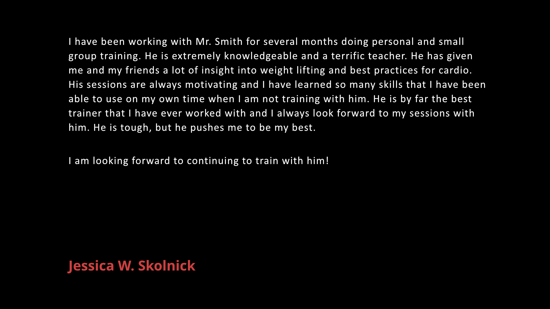 Jessica W Skolnick - Testimonials